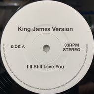KING JAMES VERSION / I'll Still Love You (KJV-001, 7inch)
