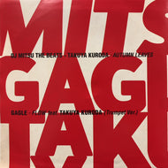 DJ MITSU THE BEATS X 黒田卓也 - GAGLE / Autumn Leaves / Flow (JSV-187, 7inch)