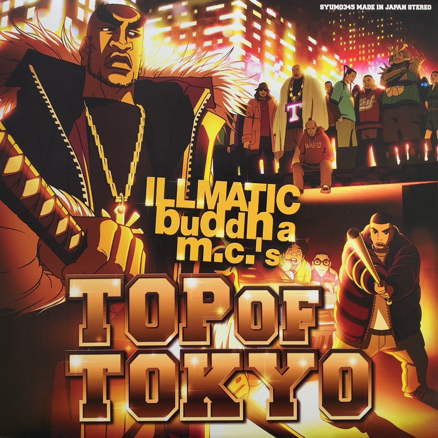 ILLMATIC BUDDHA MC'S aka BUDDHA BRAND - スチャダラパー / TOP OF