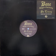 BONE THUGS N HARMONY / So Crazy (promo)