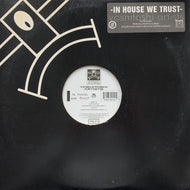 V.A. (Submarine, Satori, Dished-Out Bums) / In House We Trust (YRLP1)