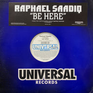 RAPHAEL SAADIQ / Be Here (440 015 788-1 DJ, 12inch)