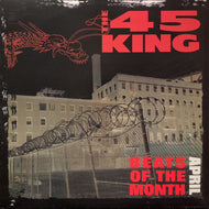 45 KING / Beats Of The Month April (BDS-860)