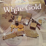 LOVE UNLIMITED ORCHESTRA / White Gold ( GP-349 Vinyl, LP)
