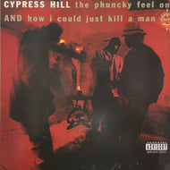 CYPRESS HILL / The Phuncky Feel One / How I Could Just Kill A Man (reissue)