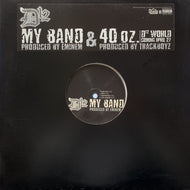 D-12 / My Band / 40 Oz. (INTR-11117-1)