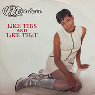 MONICA / Like This And Like That (74321 31914 1, 12inch)