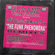 ARMAND VAN HELDEN / The Funk Phenomena Remixes (HS 200)