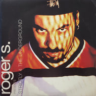 ROGER S. / Strictly 4 The Underground (SR EP9)