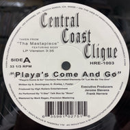 CENTRAL COAST CLIQUE / Playa's Come And Go (PROMO) 12inch