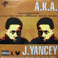 V.A. (Jay Dee, D'Angelo, Erykah Badu) / A.K.A. J. Yancey