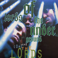 LORDS OF THE UNDERGROUND / Here Come The Lords (reissue)