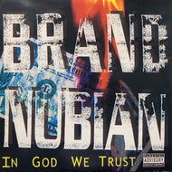 BRAND NUBIAN / In God We Trust (Reissue) 2LP
