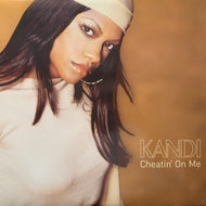 KANDI / Cheatin' On Me (44 79529, 12inch)