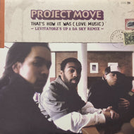PROJECT MOVE / That's How It Was (Love Music) - Levitatorz's Up 2 Da Sky Remix
