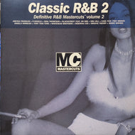 V.A. - C / Classic R&B Volume 2 - Definitive R&B Mastercuts™ Volume 2
