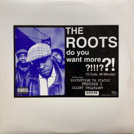 ROOTS / Do You Want More ?!!!??! (DGC-24812, LP)