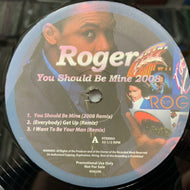 ROGER / You Should Be Mine 2008 (ROG208, 12inch)