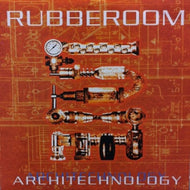 RUBBEROOM / ARCHITECHNOLOGY